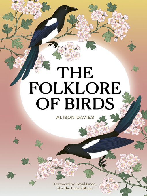 Title details for The Folklore of Birds by Alison Davies - Available